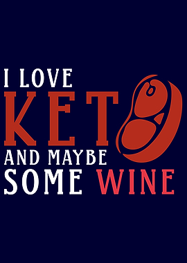 I love Keto and Wine