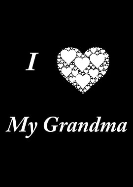 I Love My Grandma