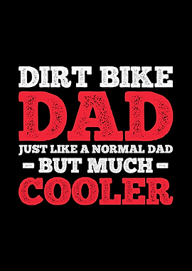 Dirt Bike Dad Motocross