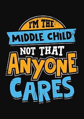 Funny Middle Child Design