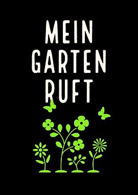 Mein Garten ruft