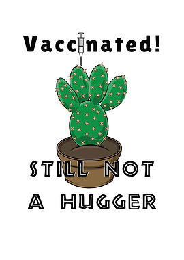Vaccinated Still No Hugger