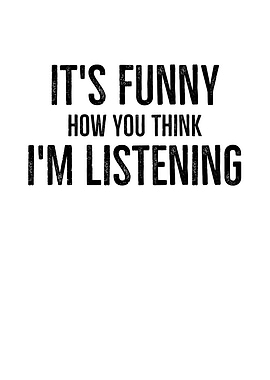 Its Funny How You Think