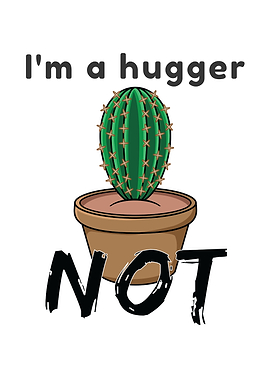 Im A Hugger Not Sarcastic