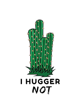 I Hugger Not Funny Sarcasm