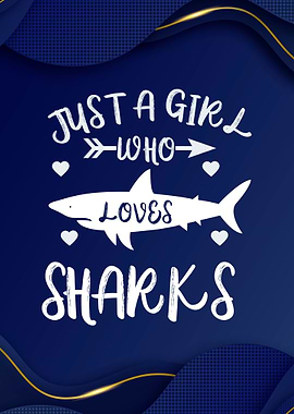 Girl Who Loves Sharks