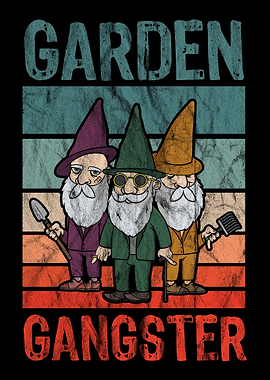 Garden Gangster Design