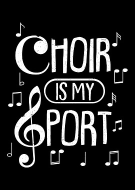 Choir Is My Sport