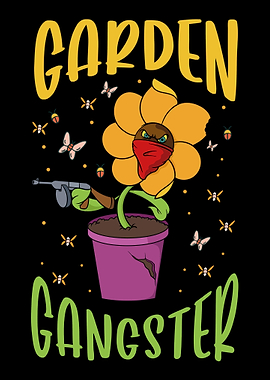 Garden Gangster Design