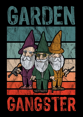 Garden Gangster Design
