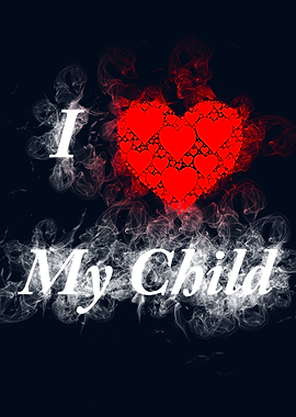 I Love My Child smoky