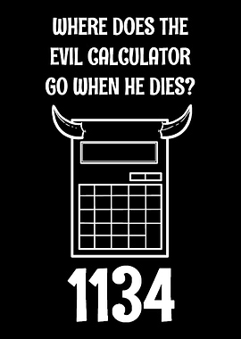 Evil Calculator Student or