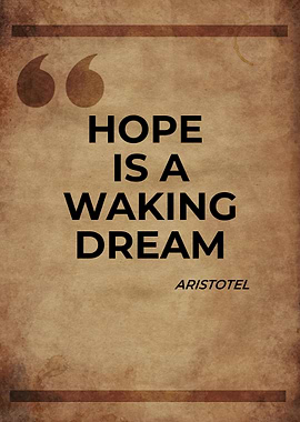 ARISTOTEL hope quotes