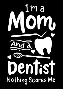 Dentist Mom Dental Dentist
