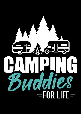 Camping buddies for life C