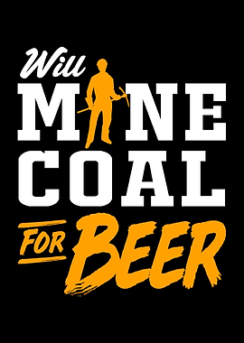 Will Mine For Beer