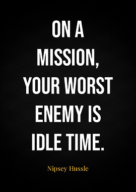 Nipsey Hussle Quotes