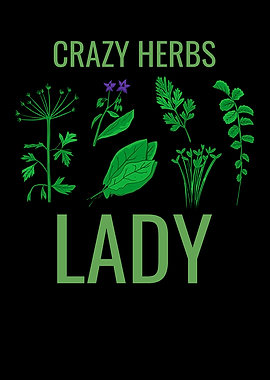 Crazy Herbs Lady