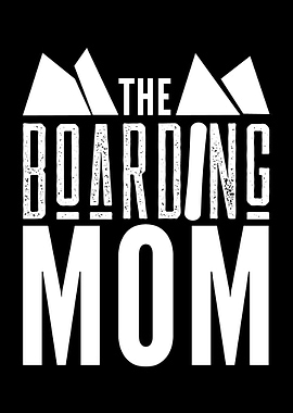 The Boarding Mom