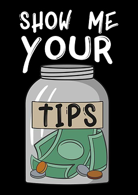 Show me your tips Design