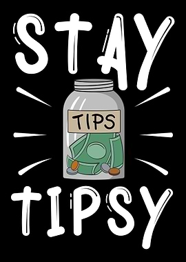 Stay Tipsy Bartender