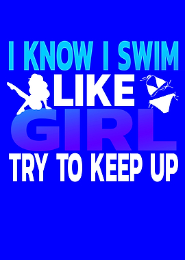 I Swim Like A Girl ry o