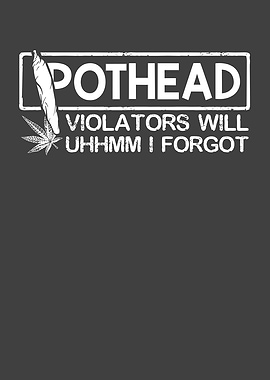 Pothead