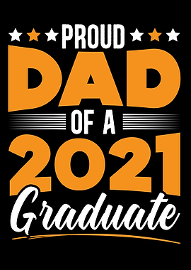 Dad Of A 2021 Graduate