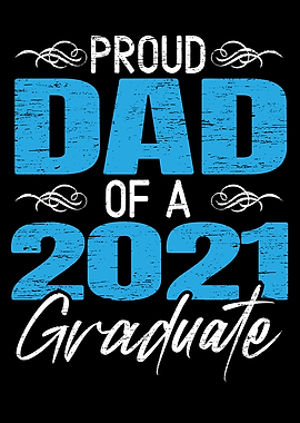 Dad Of A 2021 Graduate