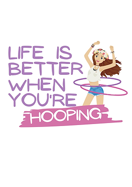 LIFE IS BETTER WHEN YOU