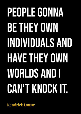 Kendrick Lamar Quotes