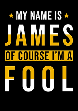 James Name Gift Funny