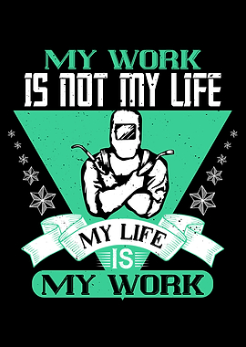 My Work Is Not My Life
