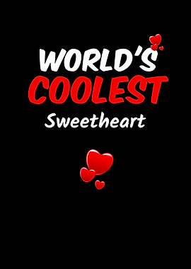 Worlds Coolest Sweetheart