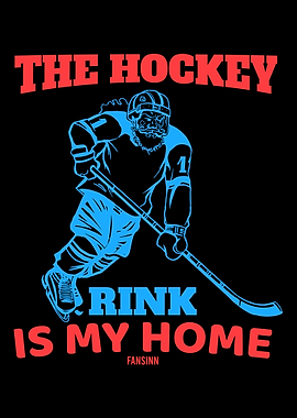 The Hockey Rink Is My Home