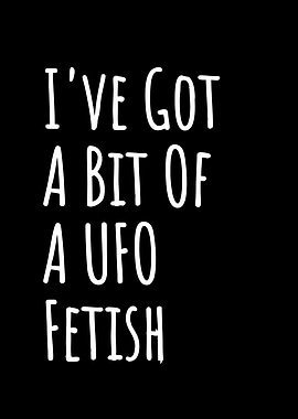 UFO Fetish