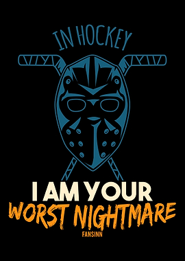 In hockey I Am Your Worst