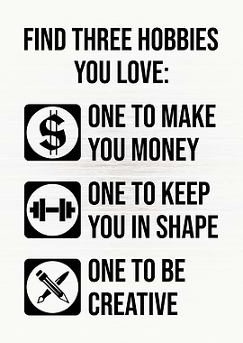 Find 3 hobbies You Love