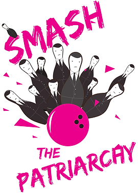 Smash the patriarchy