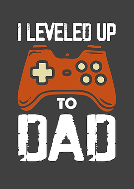 I leveled up to Dad