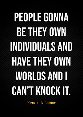 Quotes Kendrick Lamar