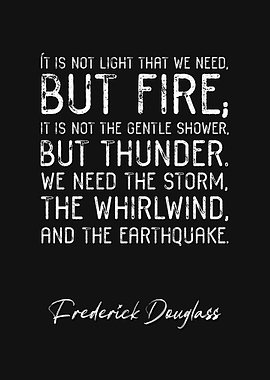 Frederick Douglass Quote 3