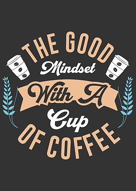 Coffee Mindset