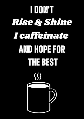 Hope For Best Coffee Lover