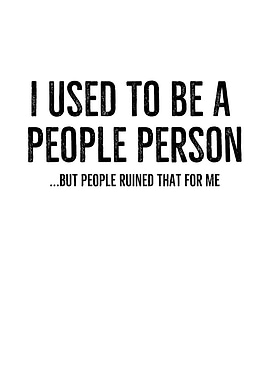 I Used To Be A People