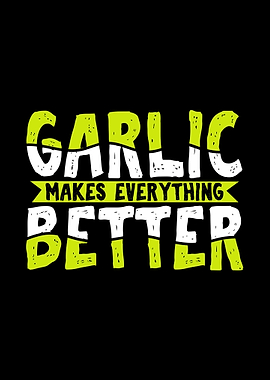 Garlic Garlic Lover Cookin