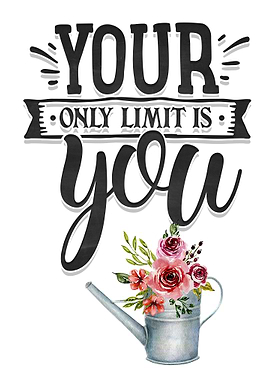 Your only limit is you