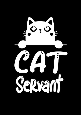 Cat Servant Funny Cats