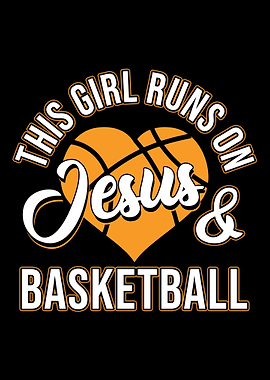 Girl Jesus And Basketball