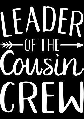 Leader of the cousin crew